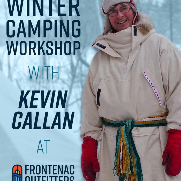 Frontenac Outfitters hosts Kevin Callan's Winter Camping Workshop